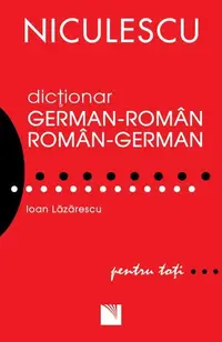 Dicționar german-român/român-german pentru toți - Paperback - Ioan Lăzărescu