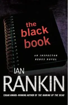 The Black Book: An Inspector Rebus Novel