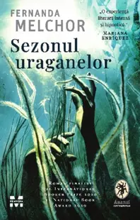 Sezonul uraganelor - Paperback brosat - Fernanda Melchor