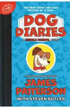Dog Diaries: A Middle School Story