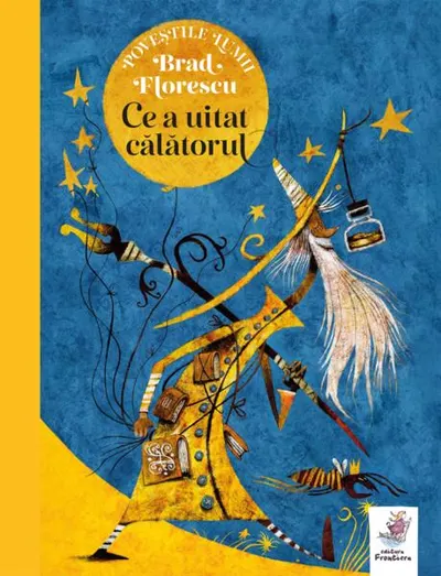 Ce a uitat călătorul - Hardcover - Brad Florescu