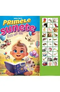 Carte cu sunete. Primele sunete