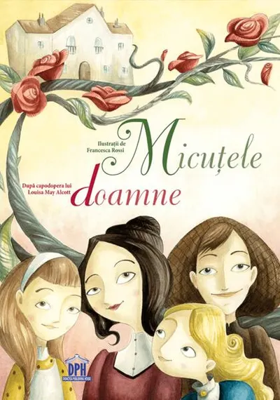 Micuțele doamne - Hardcover - Louisa May Alcott