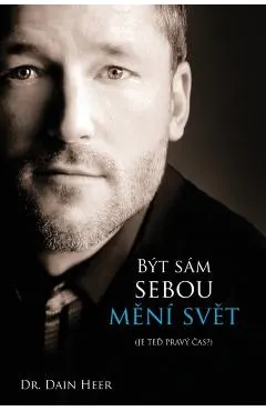 Být sám sebou mění svět (Czech)