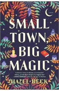 Small Town, Big Magic