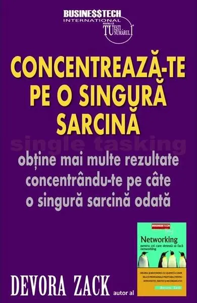Singletasking - Concentreză-te pe o singură sarcină - Paperback brosat - Devora Zack