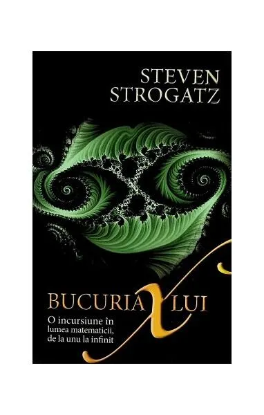 Bucuria lui X - Paperback - Steven Strogatz