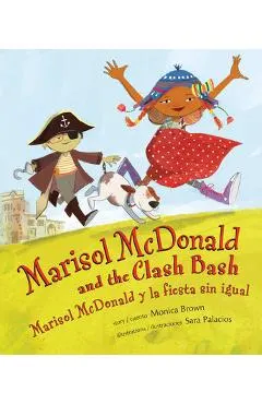 Marisol McDonald and the Clash Bash / Marisol McDonald Y La Fiesta Sin Igual