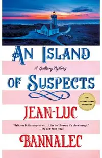 An Island of Suspects: A Brittany Mystery