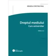 Dreptul mediului. Curs universitar. Editia a 2-a