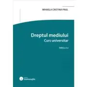 Dreptul mediului. Curs universitar. Editia a 2-a