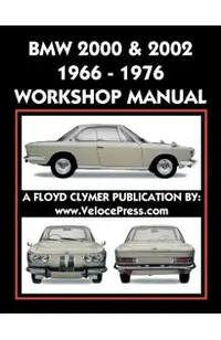 BMW 2000 & 2002 1966-1976 Workshop Manual