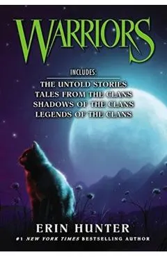Warriors Novella Box Set: The Untold Stories, Tales from the Clans, Shadows of the Clans, Legends of the Clans