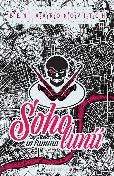 Soho în lumina lunii - Paperback brosat - Ben Aaronovitch