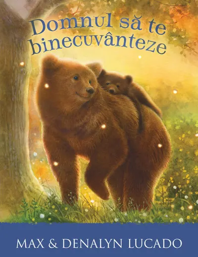 Domnul sa te binecuvanteze (Seria Aventuri pentru suflet)