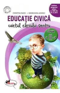 Educatie civica - Clasa 3 - Caiet