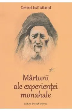 Marturii ale experientei monahale