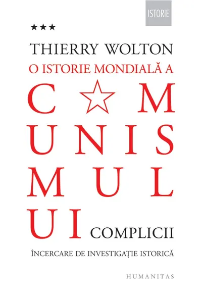 O istorie mondială a comunismului. Încercare de investigație istorică (vol. III): Complicii