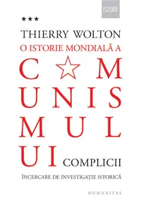 O istorie mondială a comunismului. Încercare de investigație istorică (vol. III): Complicii
