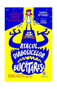 Atacul diabolicelor bucătărese - Hardcover - Pamela Butchart