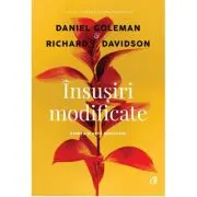 Insusiri modificate. Stiinta si arta meditatiei