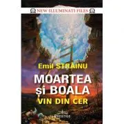Moartea si boala vin din cer
