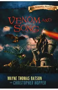 Venom and Song: The Berinfell Prophecies Series - Book Two