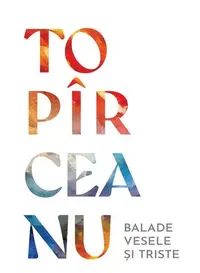 Balade vesele și triste - Paperback brosat - ***