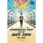 Nenumaratele masti ale lui Andy Zhou