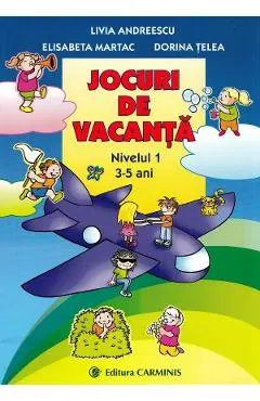 Jocuri de vacanta. Nivelul I 3-5 ani