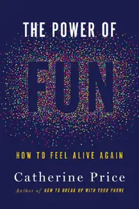 The Power of Fun
