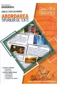 Abordarea tipurilor de texte. Clasa III-IV