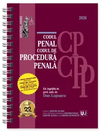 Codul penal și Codul de procedură penală. Ianuarie 2026 - Ediție spiralată - Hardcover - Dan Lupaşcu