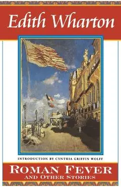 Roman Fever and Other Stories