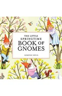The Little Springtime Book of Gnomes