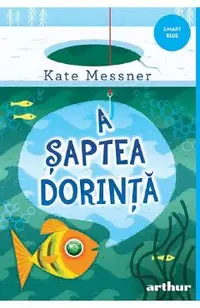 A saptea dorinta