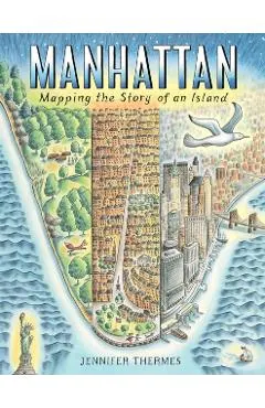 Manhattan: Mapping the Story of an Island