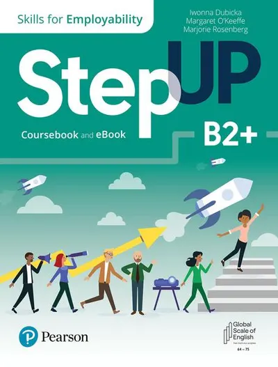 Step Up, Skills for Employability Self-Study B2+ (Student Book, eBook, Online Practice, Digital Resources) - Paperback brosat