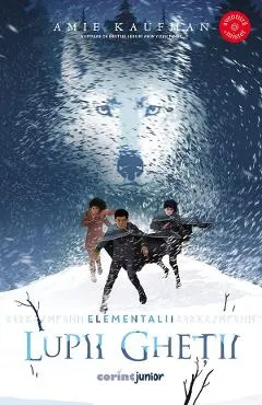 Lupii ghetii. Seria Elementalii Vol.1
