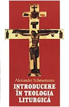 Introducere in teologia liturgica