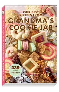 Our Best Recipes from Grandma's Cookie Jar