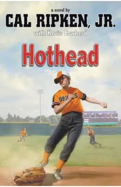 Cal Ripken, Jr.'s All-Stars Hothead