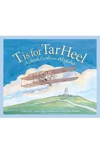T Is for Tar Heel: A North Car