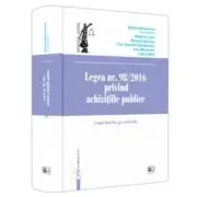 Legea nr. 98/2016 privind achizitiile publice. Comentariu pe articole
