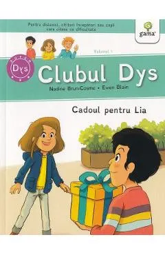 Clubul Dys. Cadoul pentru Lia