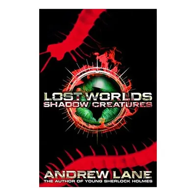 Lost Worlds 2: Shadow Creatures