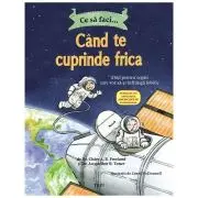 Ce sa faci... cand te cuprinde frica