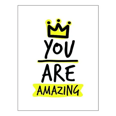 You are Amazing