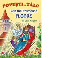 Povesti cu Talc, Cea mai frumoasa floare
