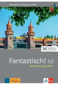 Fantastisch! A2, Übungsbuch mit Audios und Videos - Paperback brosat - ***